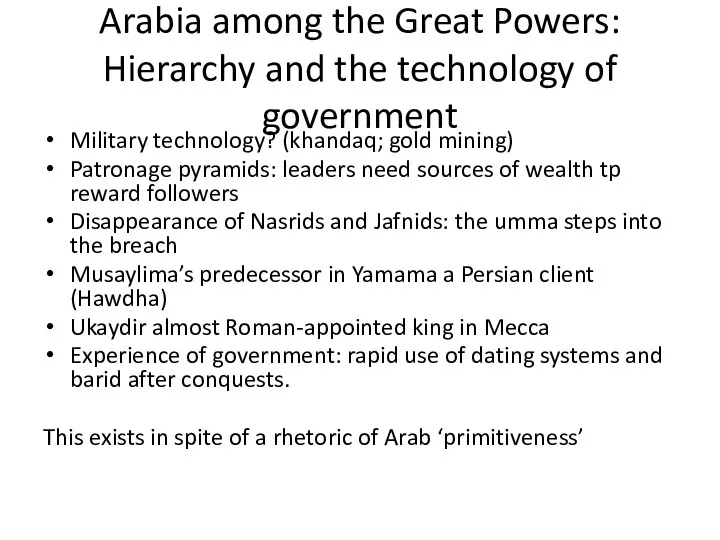 Arabia among the Great Powers: Hierarchy and the technology of