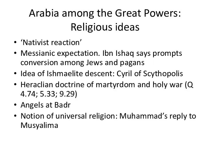 Arabia among the Great Powers: Religious ideas ‘Nativist reaction’ Messianic