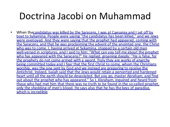 Doctrina Jacobi on Muhammad When thecandidatus was killed by the