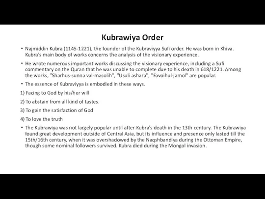 Kubrawiya Order Najmiddin Kubra (1145-1221), the founder of the Kubraviyya