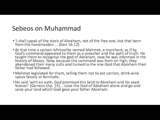 Sebeos on Muhammad ‘I shall speak of the stock of