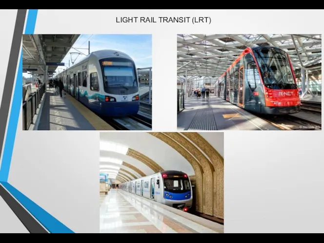 LIGHT RAIL TRANSIT (LRT)