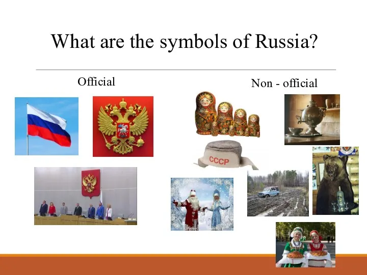 What are the symbols of Russia? Official Non - official