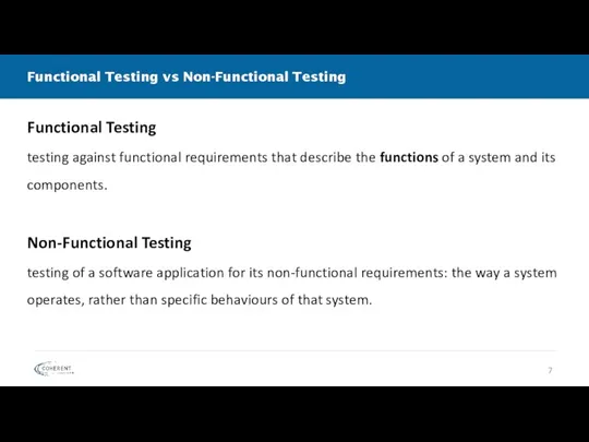 Functional Testing vs Non-Functional Testing Functional Testing testing against functional