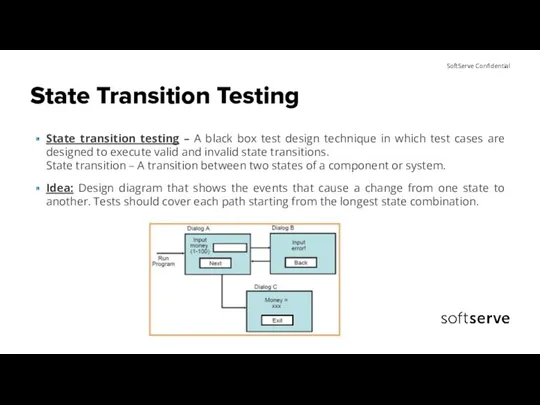 State Transition Testing State transition testing – A black box