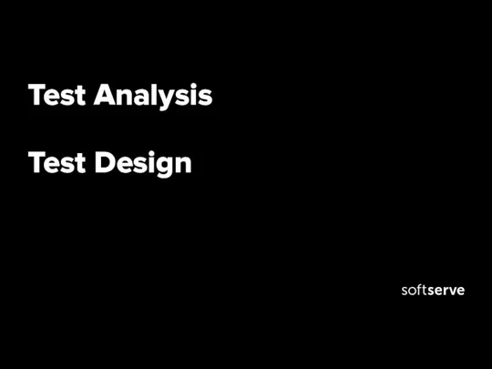 Test Analysis Test Design