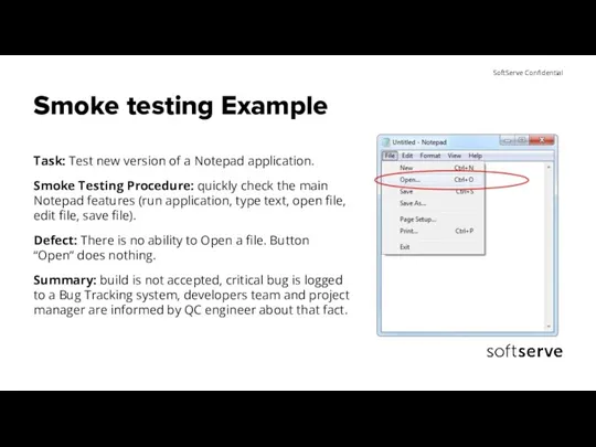 Smoke testing Example Task: Test new version of a Notepad