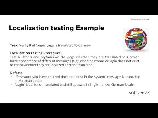 Localization testing Example Task: Verify that ‘Login’ page is translated