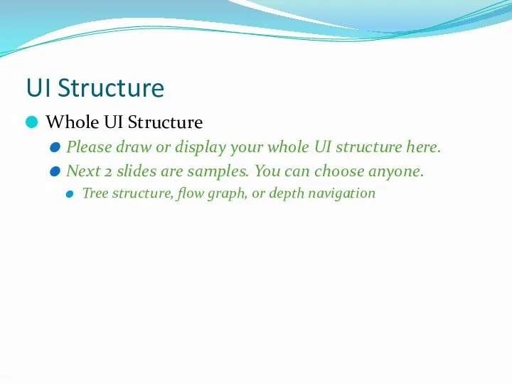 UI Structure Whole UI Structure Please draw or display your