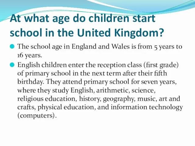 At what age do children start school in the United