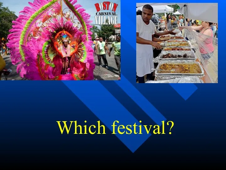 Which festival?
