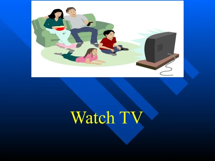 Watch TV