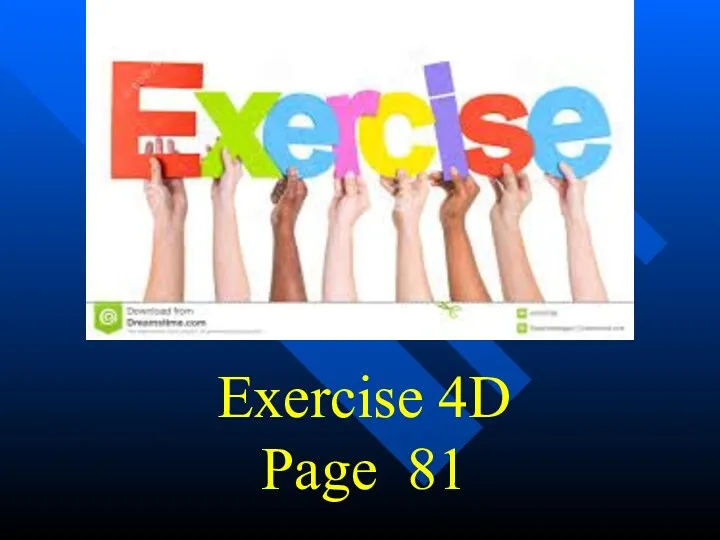 Exercise 4D Page 81