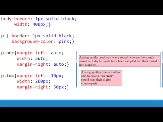 body{border: 1px solid black; width: 400px;} p { border: 1px