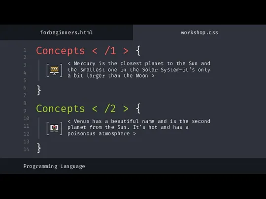 Concepts { Concepts { Programming Language forbeginners.html workshop.css