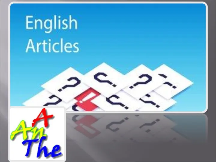Indefinite article (a / an)