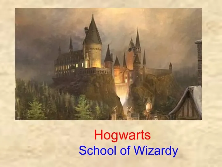 Hogwarts School of Wizardy