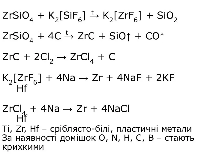 ZrSiO4 + K2[SiF6] → K2[ZrF6] + SiO2 ZrSiO4 + 4C