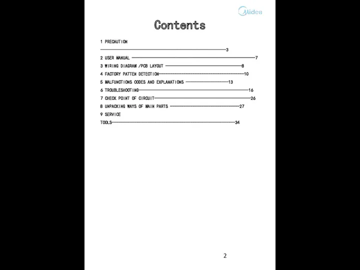 Contents 1 PRECAUTION --------------------------------------------------------3 2 USER MANUAL -------------------------------------------------------7 3 WIRING