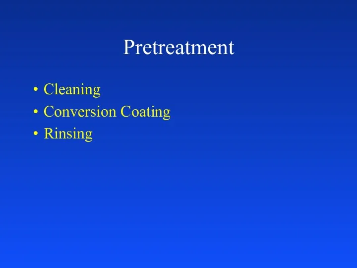 Pretreatment Cleaning Conversion Coating Rinsing