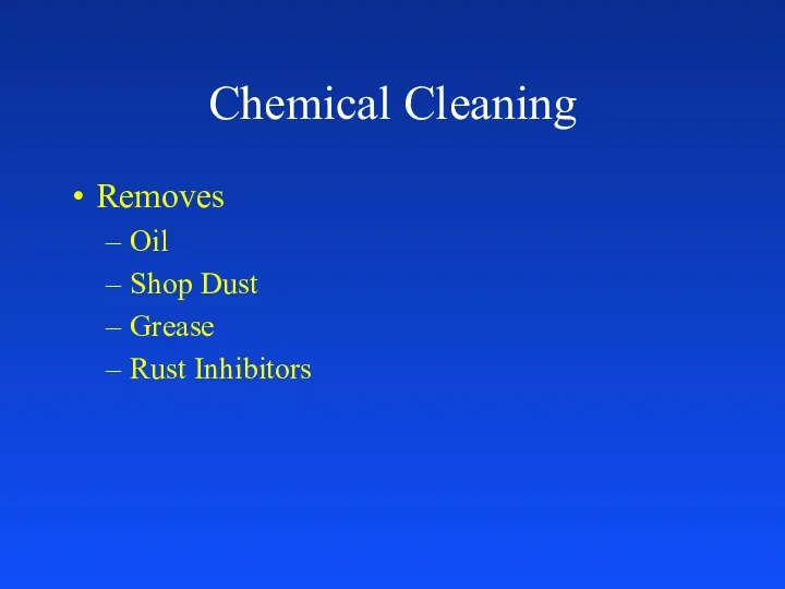 Chemical Cleaning Removes Oil Shop Dust Grease Rust Inhibitors