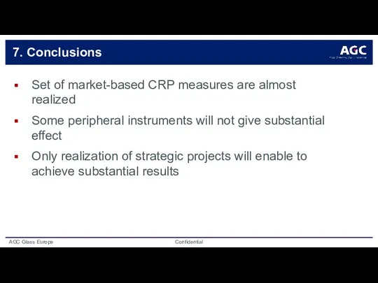 7. Conclusions Set of market-based CRP measures are almost realized