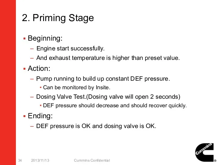 2. Priming Stage Beginning: Engine start successfully. And exhaust temperature is higher than