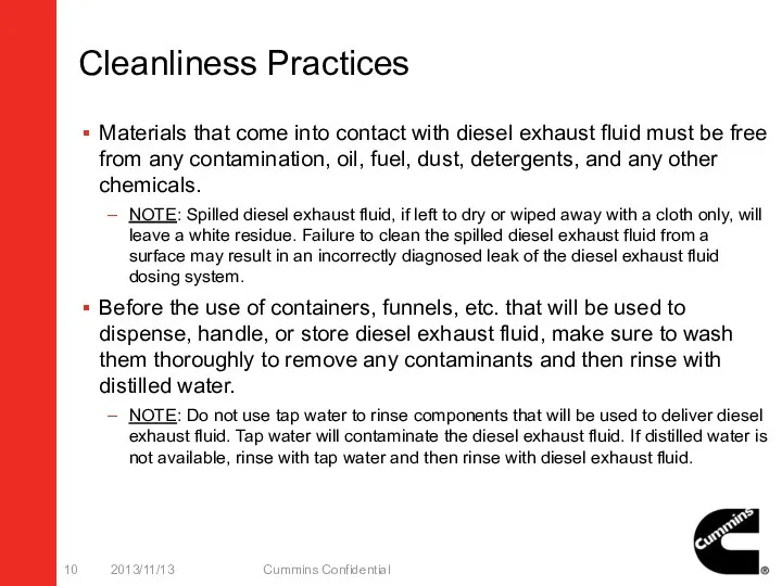 Cleanliness Practices Materials that come into contact with diesel exhaust fluid must be