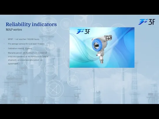 Reliability indicators MAP series MTBF — not less than 150,000