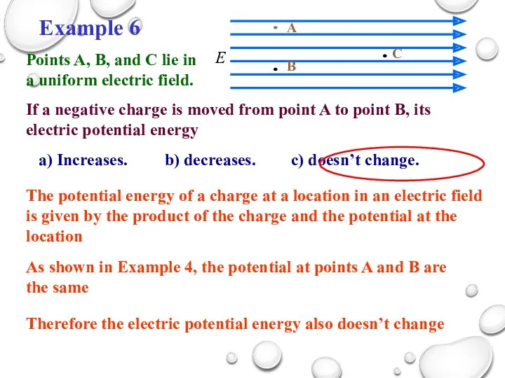 If a negative charge is moved from point A to point B, its