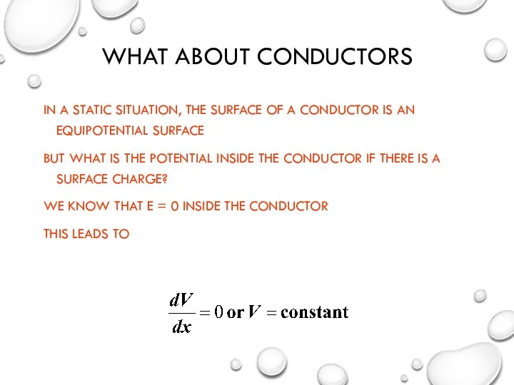 WHAT ABOUT CONDUCTORS IN A STATIC SITUATION, THE SURFACE OF