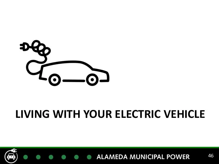LIVING WITH YOUR ELECTRIC VEHICLE