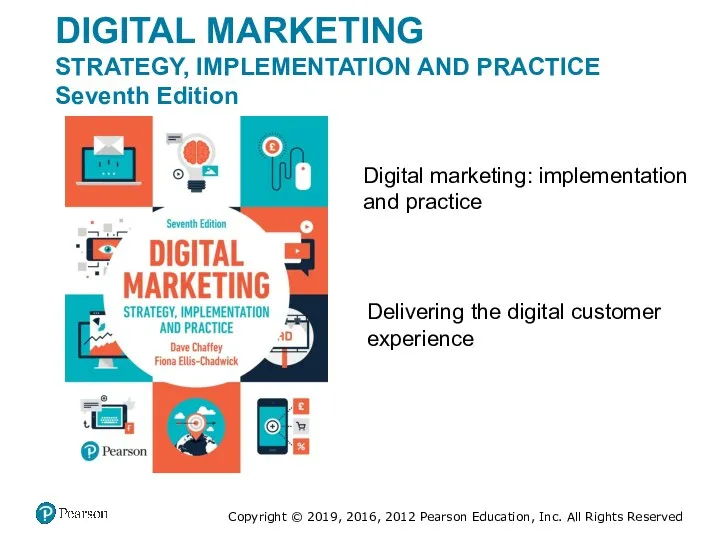 Delivering the digital customer experience Digital marketing: implementation and practice