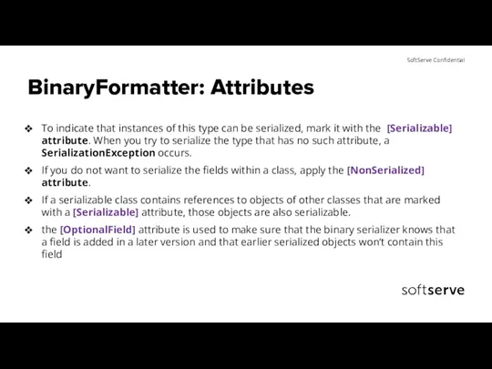 BinaryFormatter: Attributes To indicate that instances of this type can