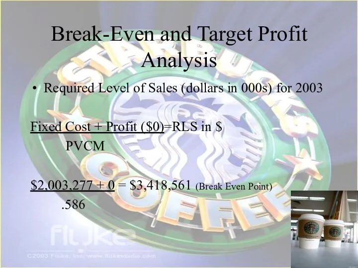 Break-Even and Target Profit Analysis Required Level of Sales (dollars
