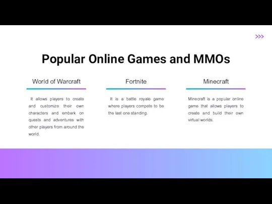 Popular Online Games and MMOs World of Warcraft It allows