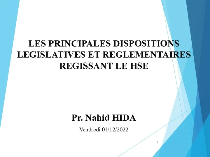 Les principales dispositions legislatives et reglementaires regissant le HSE