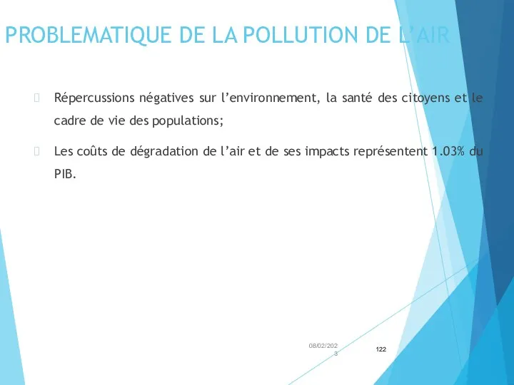 PROBLEMATIQUE DE LA POLLUTION DE L’AIR Répercussions négatives sur l’environnement,