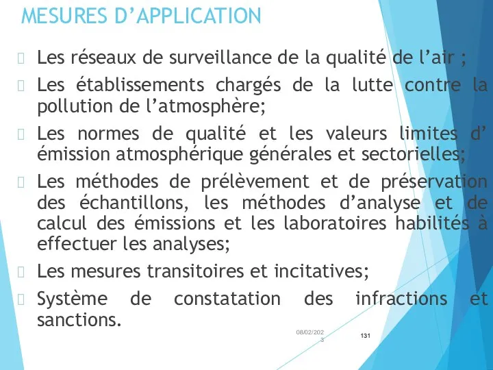 MESURES D’APPLICATION Les réseaux de surveillance de la qualité de