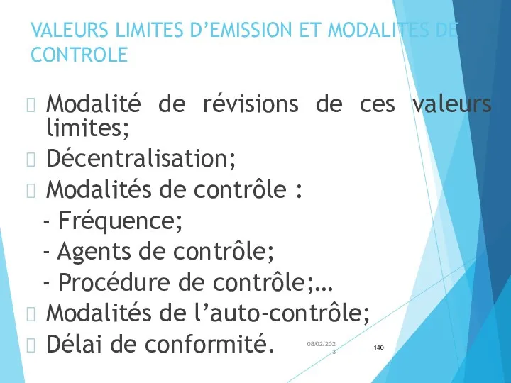 VALEURS LIMITES D’EMISSION ET MODALITES DE CONTROLE Modalité de révisions