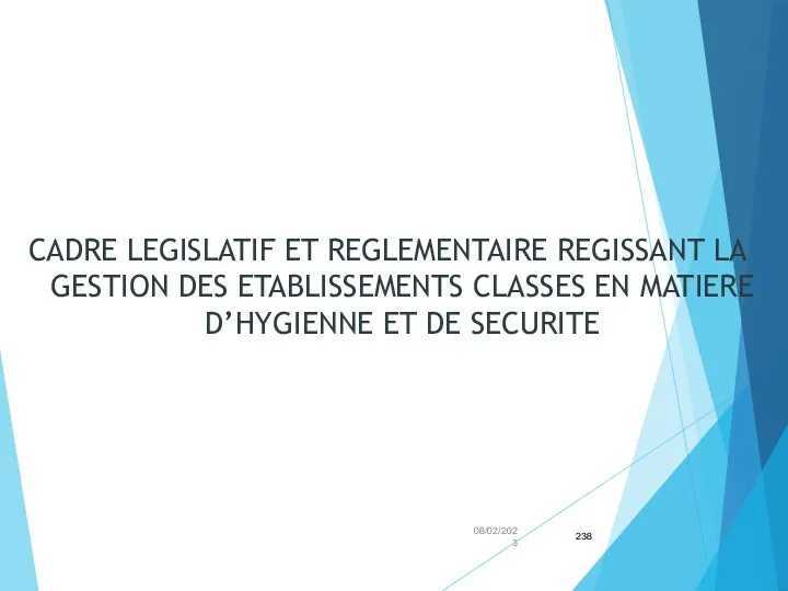 CADRE LEGISLATIF ET REGLEMENTAIRE REGISSANT LA GESTION DES ETABLISSEMENTS CLASSES