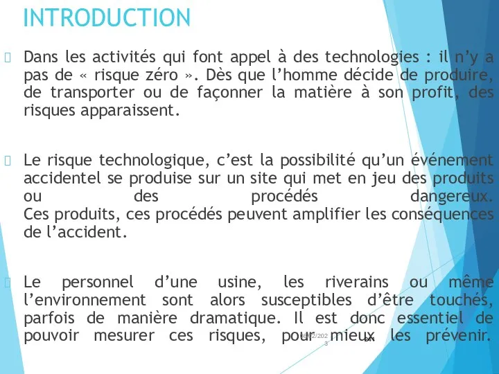 INTRODUCTION Dans les activités qui font appel à des technologies