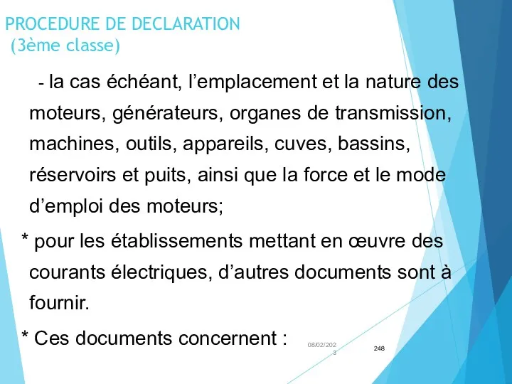 PROCEDURE DE DECLARATION (3ème classe) 08/02/2023 - la cas échéant,