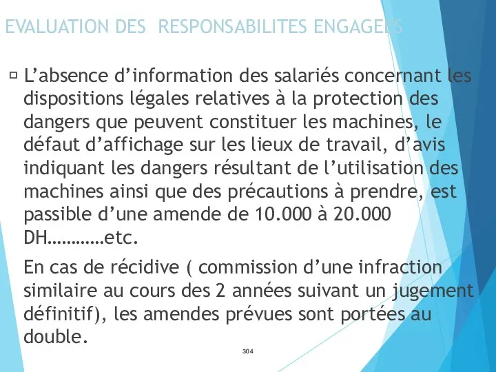 EVALUATION DES RESPONSABILITES ENGAGEES ? L’absence d’information des salariés concernant