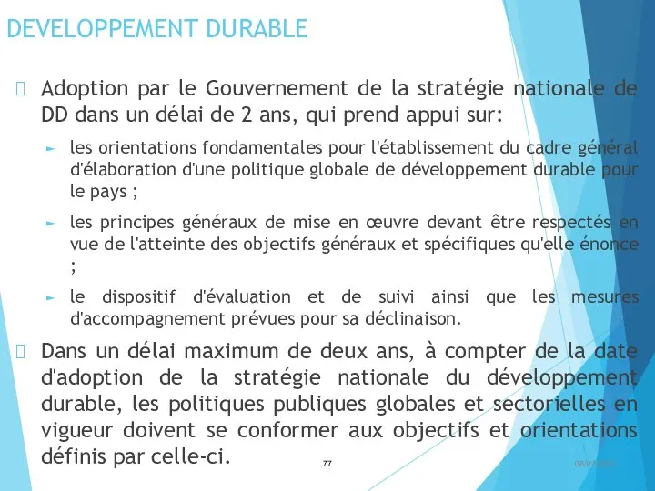 DEVELOPPEMENT DURABLE Adoption par le Gouvernement de la stratégie nationale