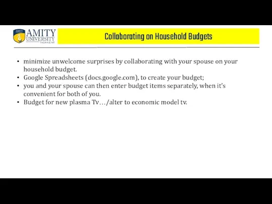 Collaborating on Household Budgets minimize unwelcome surprises by collaborating with