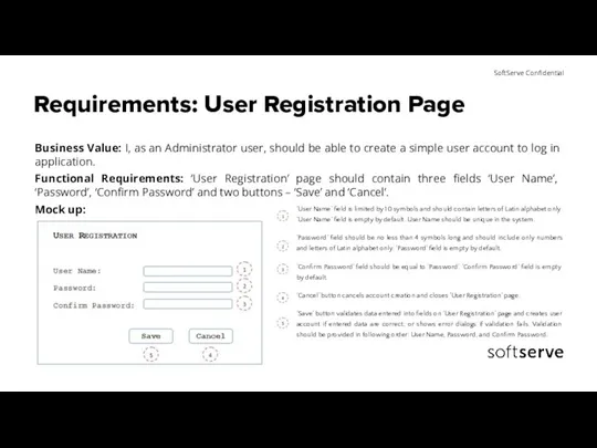 Requirements: User Registration Page Business Value: I, as an Administrator