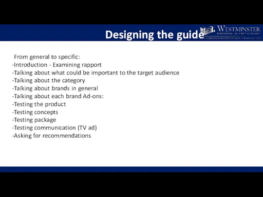 Designing the guide From general to specific: Introduction - Examining