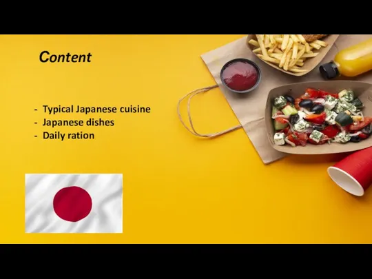 Сontent Typical Japanese cuisine Japanese dishes Daily ration