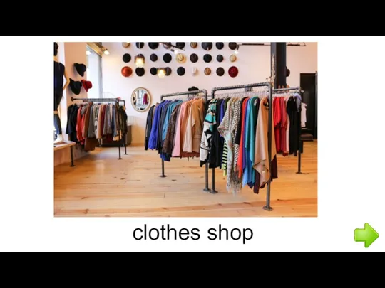 clothes shop